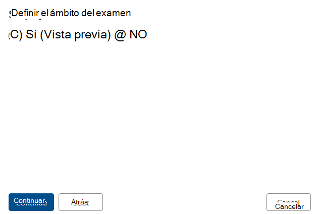 Captura de pantalla que muestra el ámbito del examen con la opción No seleccionada.