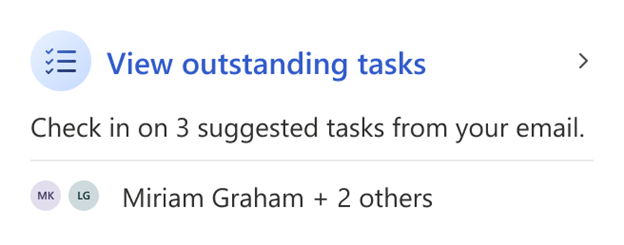 Captura de pantalla de la tarjeta Ver tareas pendientes en el complemento de Outlook de Viva Insights.