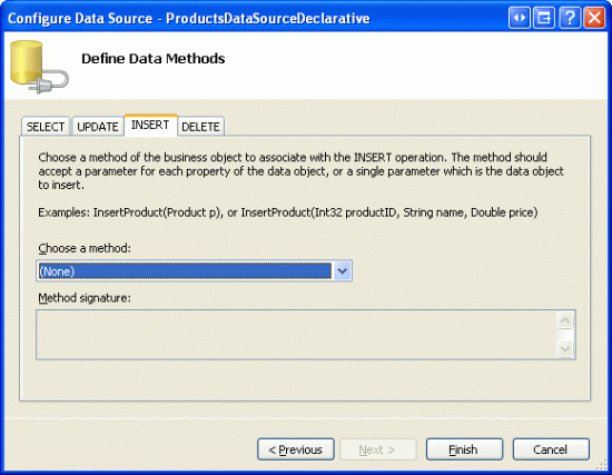 Set the Drop-Down List to (None) for the INSERT and DELETE Tabs