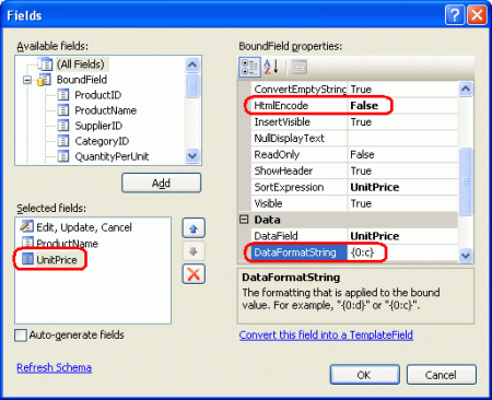 Establezca las propiedades DataFormatString y HtmlEncode de UnitPrice en consecuencia