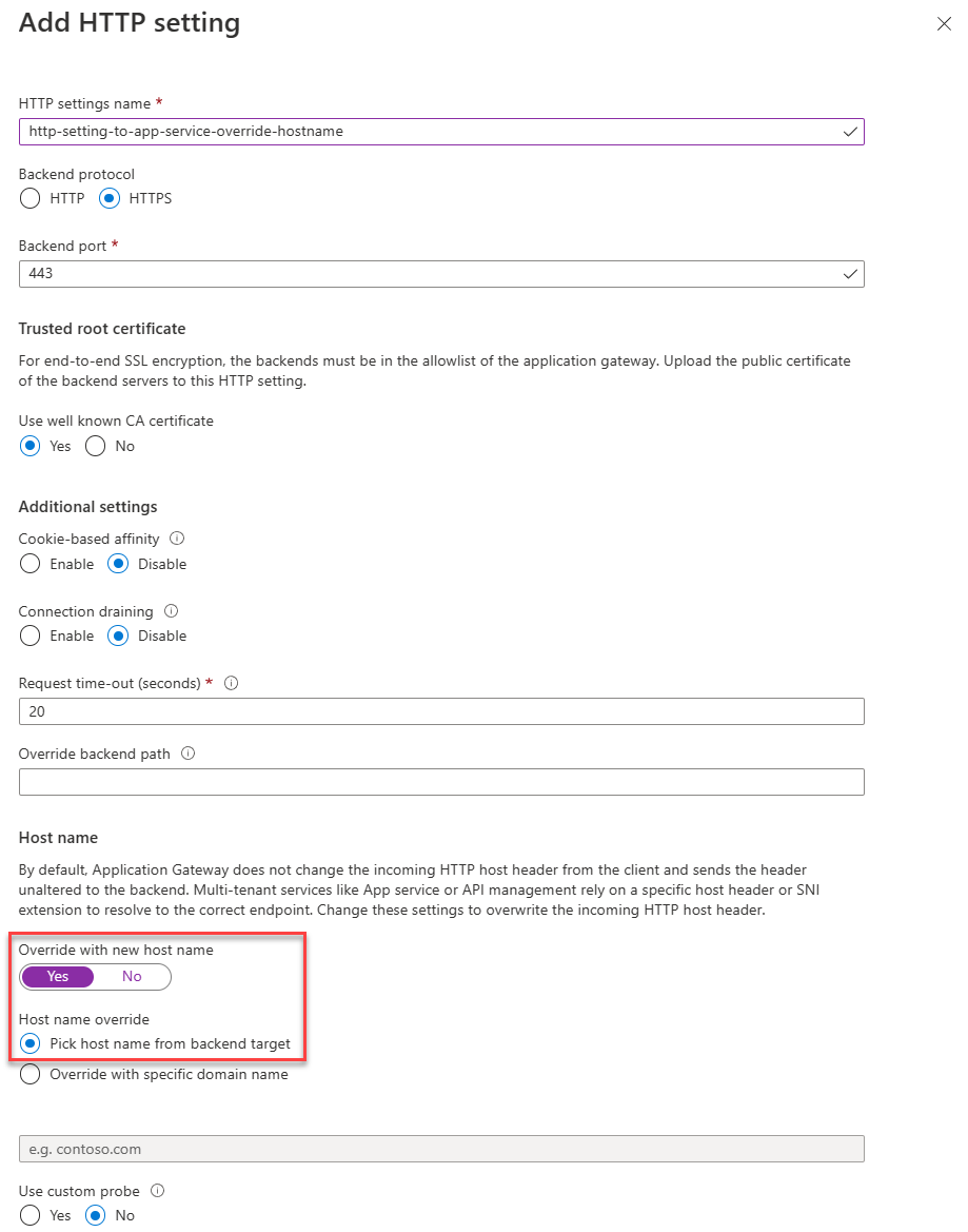 Configuración de los ajustes de H T T P para usar un dominio predeterminado hacia el back-end de App Service mediante el establecimiento de Seleccionar nombre de host desde el destino de back-end.