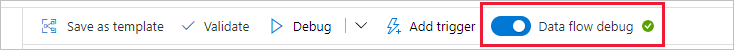 Captura de pantalla que muestra el control deslizante Data flow debug (Depuración de flujo de datos).