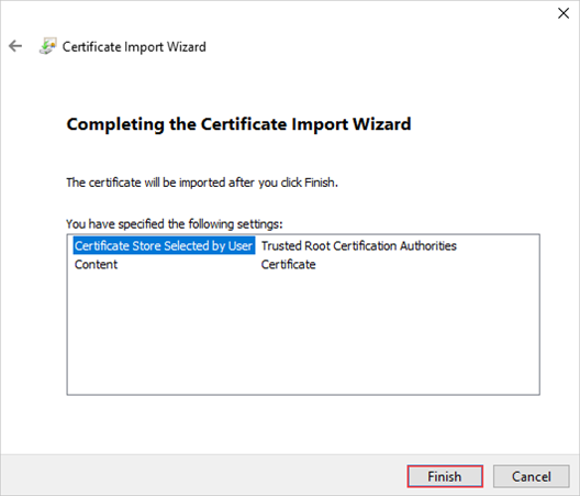 Revise la configuración del certificado y finalice el Asistente para la importación de certificados