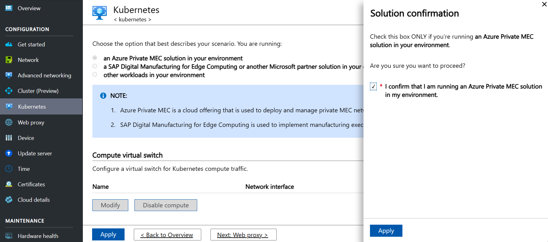 Captura de pantalla del menú de configuración de ASE Kubernetes. El botón de radio MEC privado de Azure está seleccionado. El menú emergente de confirmación de la carga de trabajo está superpuesto.