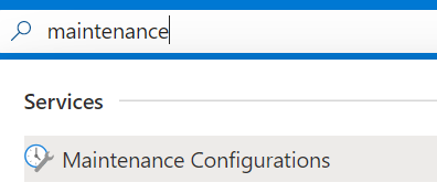 Captura de pantalla que muestra cómo encontrar el servicio Configuraciones de mantenimiento en Azure Portal.