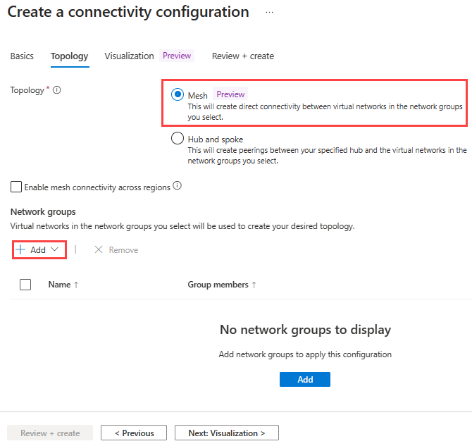 Captura de pantalla de la selección de topología de la configuración de conectividad del grupo de red.