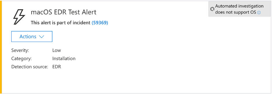 Captura de pantalla que muestra una alerta de prueba de macOS EDR que muestra la gravedad, la categoría, el origen de detección y un menú contraído de acciones