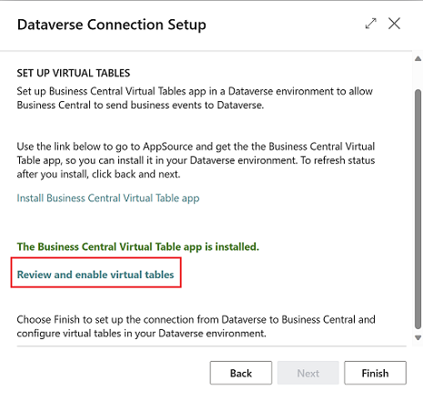 Muestra el vínculo Revisar y habilitar tablas virtuales en la página Configuración de la conexión de Dataverse.