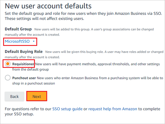 Captura de pantalla que muestra New user account defaults (Nuevas cuentas de usuario predeterminadas), con Microsoft SSO (SSO de Microsoft), Requisitioner (Solicitante del pedido) y Next (Siguiente) seleccionados.