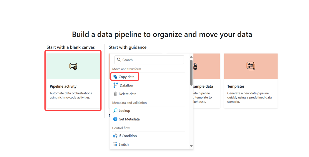 Captura de pantalla que muestra dónde seleccionar Actividad de canalización y Copiar datos.