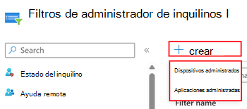 Captura de pantalla que muestra la selección de aplicaciones administradas o dispositivos administrados al crear un filtro en el centro de administración de Microsoft Intune.