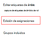 Captura de pantalla que muestra cómo seleccionar una directiva o perfil y editar la asignación en Microsoft Intune.