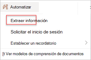 Captura de pantalla que muestra el menú Automatizar con La información de extracción resaltada.