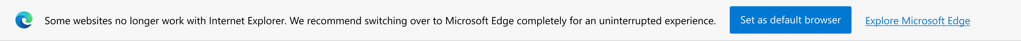 Notificación sobre sitios modernos y aviso para establecer Microsoft Edge como explorador predeterminado o explorar Microsoft Edge