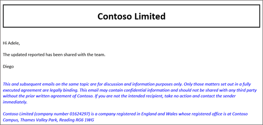 Ejemplo de un mensaje enviado con el encabezado Contoso antepuesto y la declinación de responsabilidades anexada a su cuerpo.