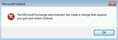 Captura de pantalla del mensaje de error, que muestra que el administrador de Microsoft Exchange ha realizado un cambio que requiere que salga de Outlook y lo reinicie.