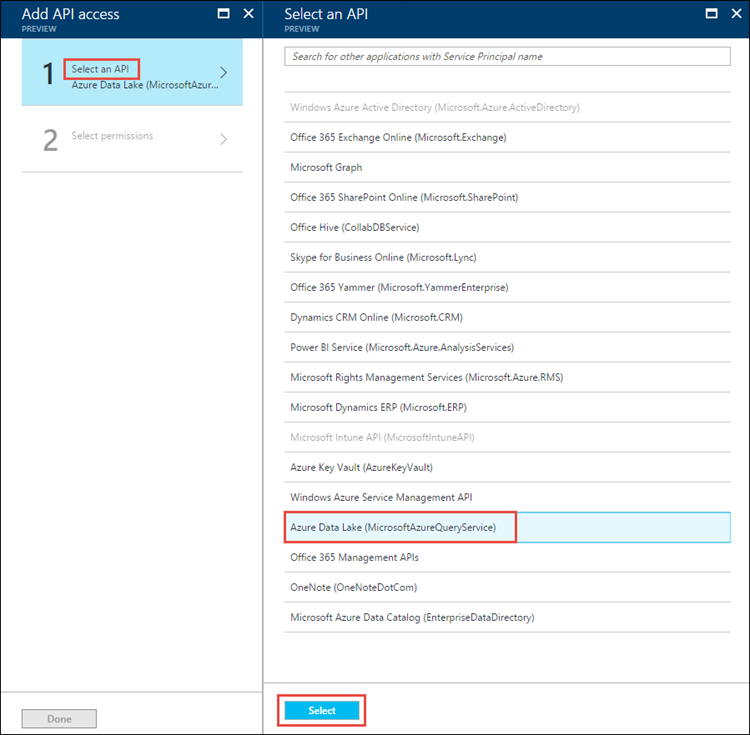 Captura de pantalla de la hoja Agregar acceso de API con la opción Seleccionar una API resaltada y la hoja Seleccionar una API con las opciones Azure Data Lake y Seleccionar resaltadas.