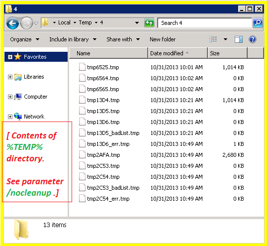 Files in the %TEMP% dir kept by /nocleanup