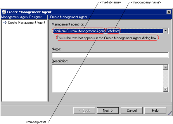 Create management agent dialog box with elements of the customization file