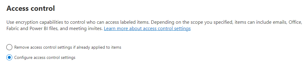 Aplique la opción de cifrado basado en el acceso de control en la configuración de la etiqueta de confidencialidad.