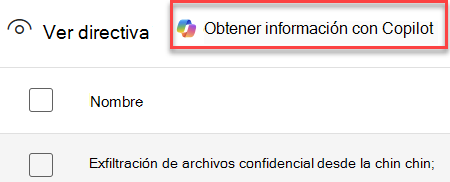 Captura de pantalla del control Obtener información en la página Directivas DLP.