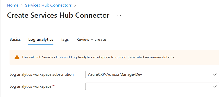 La vista Crear conector de Services Hub con la pestaña de Log analytics.