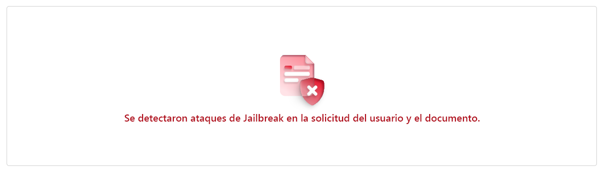 Recorte de pantalla de los resultados de una inyección de indicación directa e indirecta. Los resultados muestran que se detectaron ataques de jailbreak en el documento.