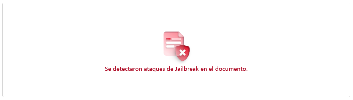 Recorte de pantalla de los resultados de una inyección de indicación indirecta. Los resultados muestran que se detectaron ataques de jailbreak en el documento.