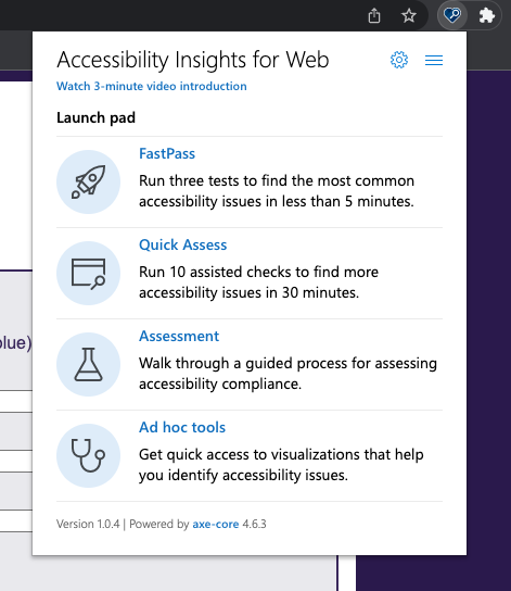 Captura de pantalla del panel de inicio de Accessibility Insights en la que se muestran las cuatro opciones disponibles: FastPass, Quick Assess, Assessment y Ad hoc tools.