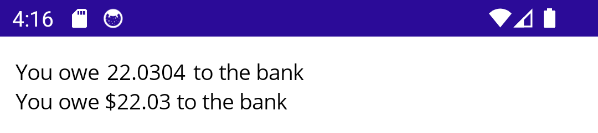 Captura de pantalla de una aplicación .NET MAUI Android que muestra dos controles de etiqueta diferentes con texto relacionado con debido a una factura. El texto de una etiqueta tiene el formato de moneda USD.