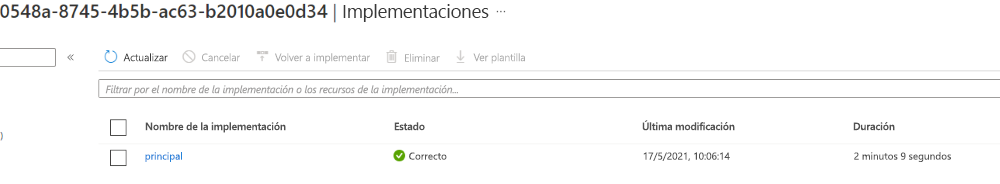 Captura de pantalla de la interfaz de Azure Portal con las implementaciones, donde se muestra la implementación con el estado correcto.