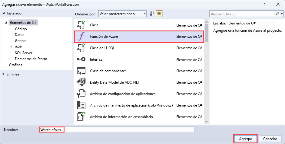 Captura de pantalla de la ventana Agregar nuevo elemento. La plantilla de función de Azure está seleccionada y la nueva función se denomina WatchInfo.cs.