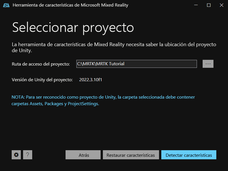 Captura de pantalla de la ventana de la ruta del proyecto de la herramienta de características de Mixed Reality.