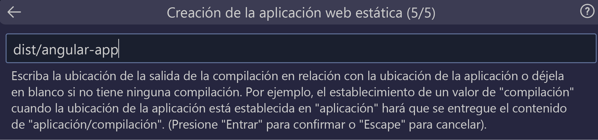 Captura de pantalla que muestra cómo especificar la ubicación de salida de compilación para Angular.