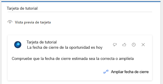 Muestra la Tarjeta Tutorial con la fecha de cierre de Oportunidad establecida en hoy. Verifique que la fecha de cierre estimada sea correcta o extiéndala.