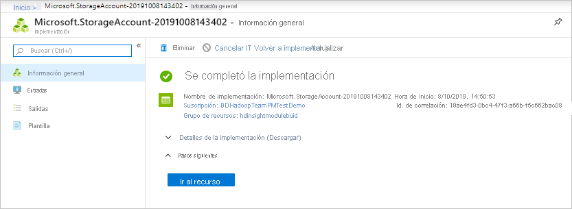 Captura de pantalla en la que se muestra la página de información general de la cuenta de almacenamiento de Microsoft, donde se indica que la implementación está completa.