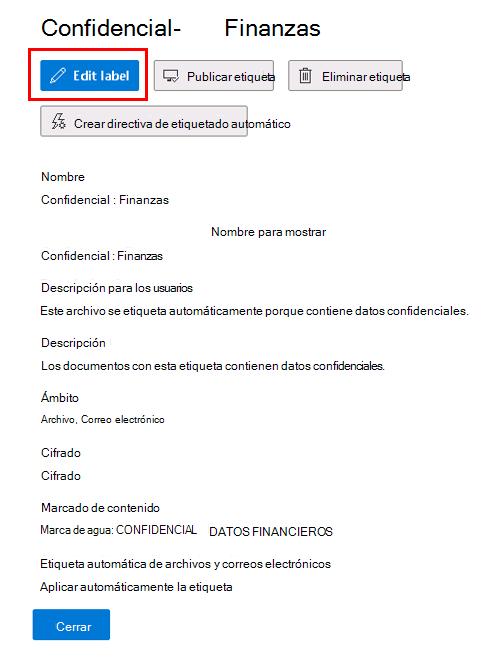 Recorte de pantalla de la ventana para editar la etiqueta de confidencialidad que muestra las propiedades de la etiqueta Confidencial financiera.