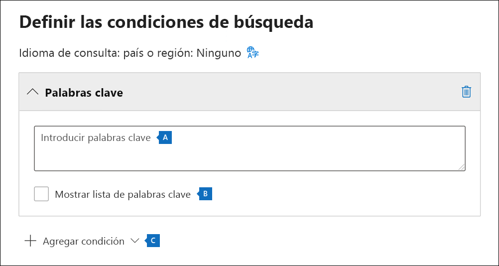 Captura de pantalla de la página Definir las condiciones de búsqueda en el Asistente para nueva búsqueda, en la que se muestran las palabras clave y la configuración de condiciones resaltadas.