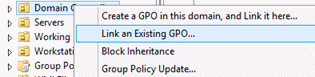 Captura de pantalla que muestra la opción de menú Vincular una GPO existente al intentar vincular la G P O a la UO de controladores de dominio.