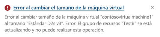 Captura de pantalla de Azure Portal que muestra un mensaje de error cuando un usuario intenta actualizar una propiedad (tamaño de máquina virtual) de la máquina virtual.