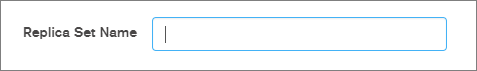 Captura de pantalla que muestra el cuadro de texto Replica Set Name (Nombre del conjunto de réplicas).