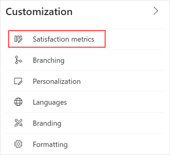 Elemento de menú de métricas de satisfacción.