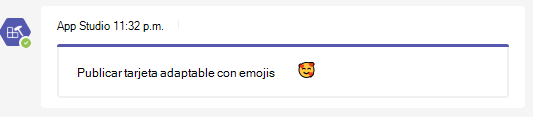 Captura de pantalla que muestra una tarjeta adaptable con un emoji.