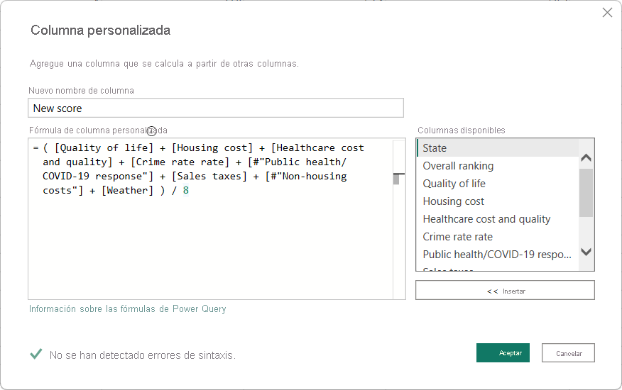 Captura de pantalla del cuadro de diálogo Columna personalizada del Editor de Power Query que muestra el nuevo nombre de columna, la fórmula de columna personalizada y ningún error de sintaxis.