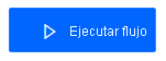 Captura de pantalla que muestra el botón Seleccionar el Flujo de ejecución.