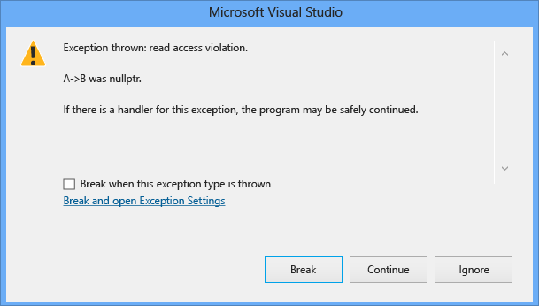 Screenshot of a Microsoft Visual Studio exception dialog, showing a read access violation for 'A->B was nullptr'. The Break button is selected.