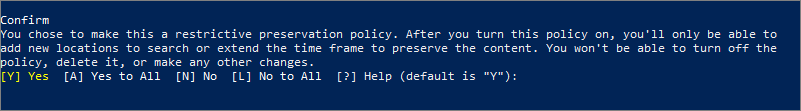 Preguntar para confirmar que desea bloquear una directiva de retención en PowerShell.