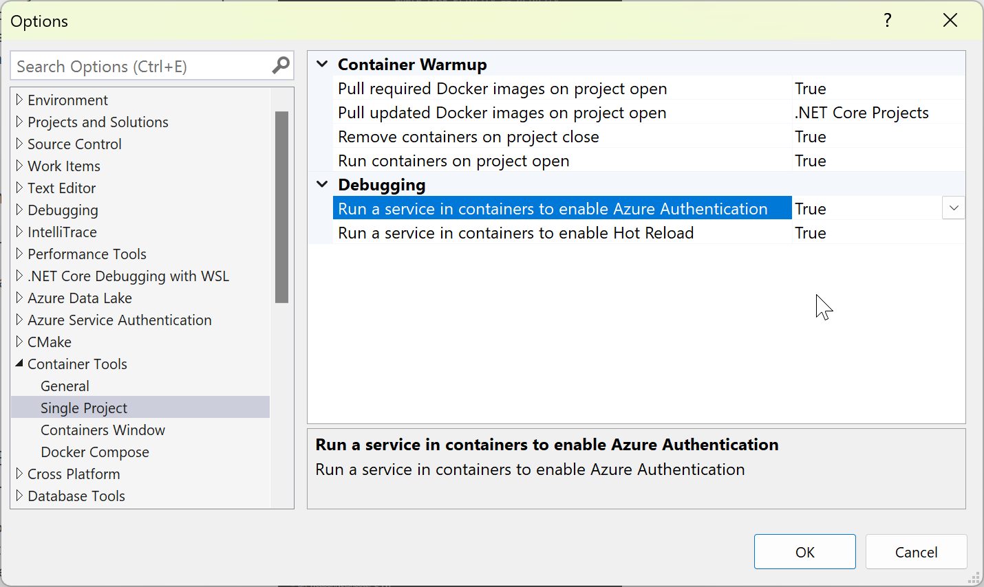 Opciones de las herramientas de contenedor de Visual Studio, que muestran: eliminación de contenedores al cerrar el proyecto, extracción de las imágenes de Docker requeridas al abrir el proyecto, ejecución de contenedores al abrir el proyecto, ejecución de un servicio en contenedores para habilitar la autenticación de Azure y ejecución de un servicio en contenedores para habilitar la recarga activa de XAML.