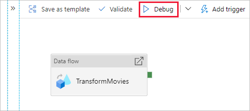 Screenshot that shows the pipeline canvas with Debug highlighted.