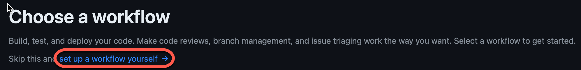 The "set up a workflow yourself" link in the GitHub Actions UI